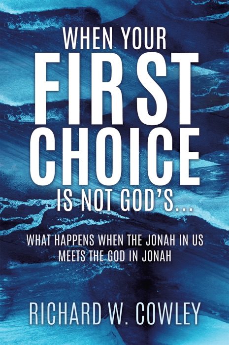 When Your First Choice Is Not God's...