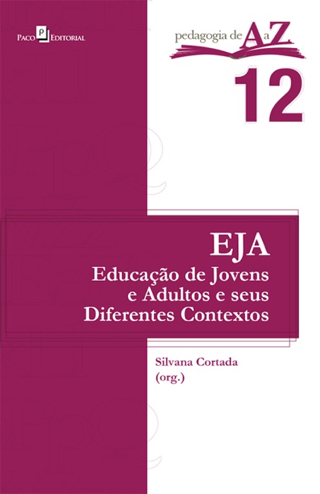 Educação de Jovens e Adultos e seus diferentes contextos