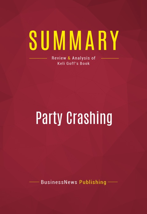 Summary: Party Crashing