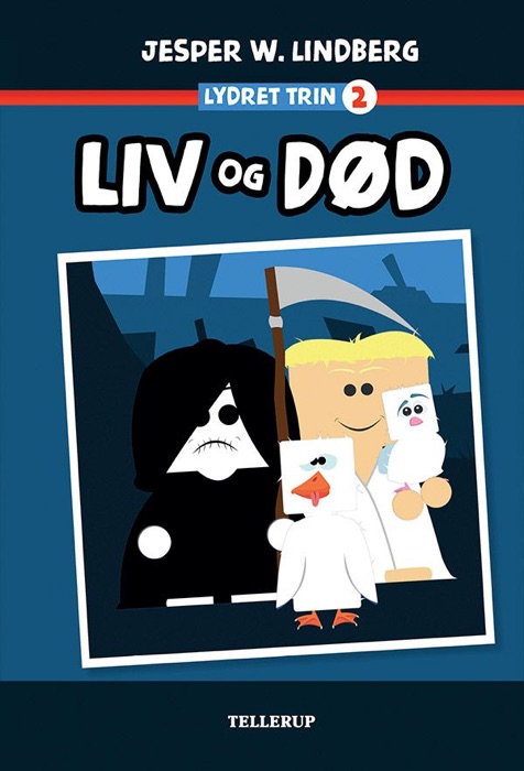 Lydret (trin 2): Liv og Død