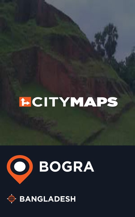 City Maps Bogra Bangladesh