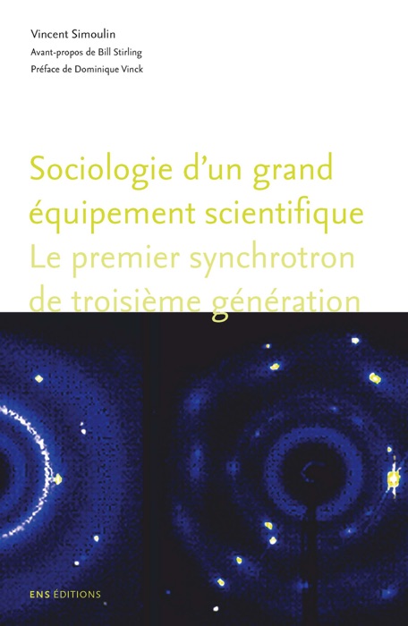 Sociologie d'un grand équipement scientifique