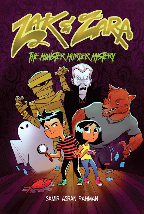 Zak & Zara: The Monster Murder Mystery