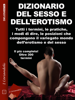 Dizionario del sesso e dell'erotismo - The writer