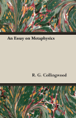 An Essay on Metaphysics - R. G. Collingwood