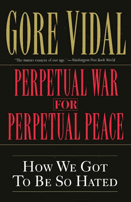 Perpetual War for Perpetual Peace