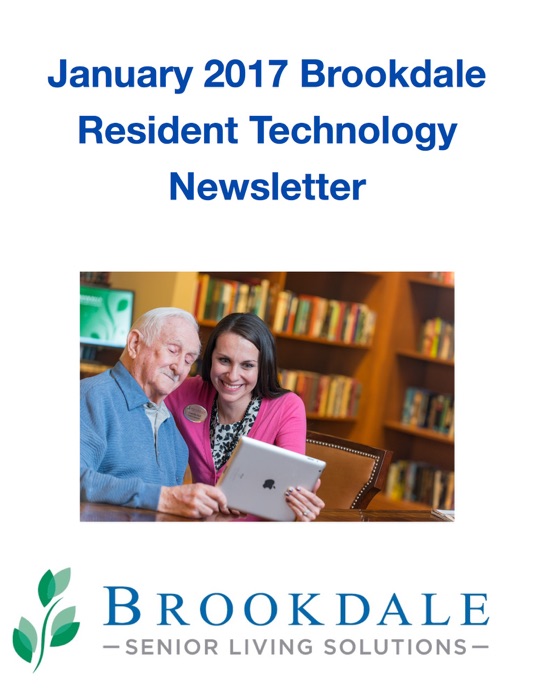 January 2017 Brookdale Resident Technology Newsletter