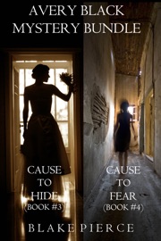 Avery Black Mystery Bundle: Cause to Hide (#3) and Cause to Fear (#4)
