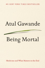 Being Mortal