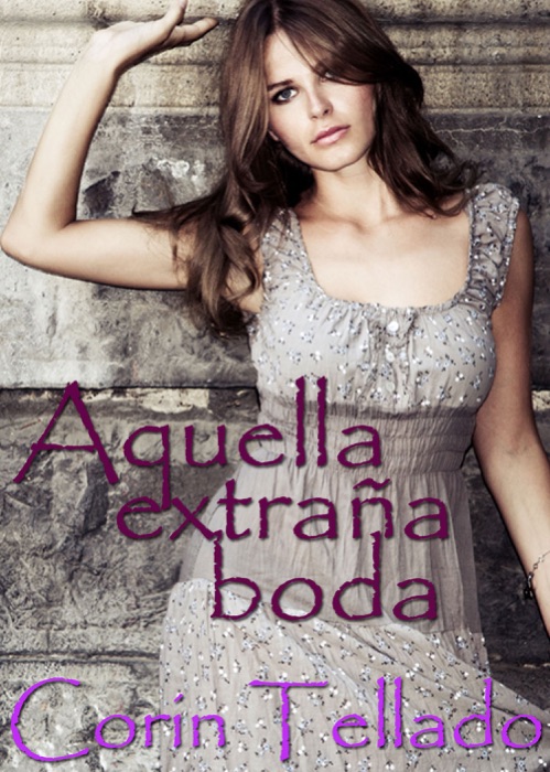 Aquella extraña boda