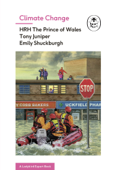 Climate Change (A Ladybird Expert Book) - HRH The Prince of Wales, Tony Juniper & Emily Shuckburgh