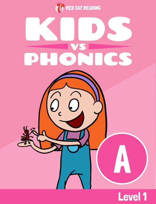 Learn Phonics: A - Kids vs Phonics (iPhone Version)