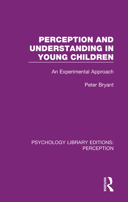 Perception and Understanding in Young Children