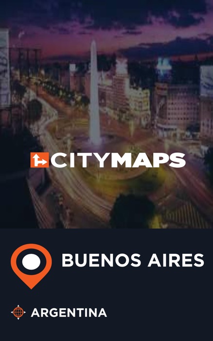 City Maps Buenos Aires Argentina