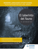 Modern Languages Study Guides: El laberinto del fauno - José Antonio Garciá Sánchez & Tony Weston