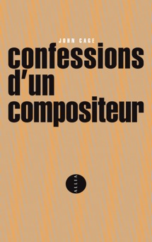 Confessions d'un compositeur - John Cage