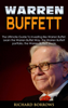 Warren Buffett: The Ultimate Guide To Investing like Warren Buffet. Learn the Warren Buffet Way, the Warren Buffett Portfolio and the Warren Buffett Stocks - Richard Borrows