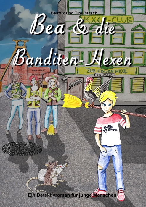 Bea und die Banditen-Hexen