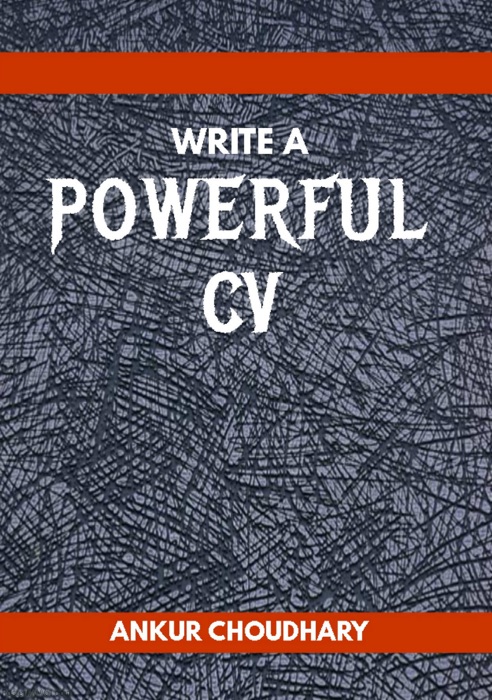 download-write-a-powerful-cv-by-ankur-choudhary-book-pdf-kindle