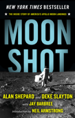 Moon Shot (Enhanced Edition) - Alan Shepard, Deke Slayton & Jay Barbree