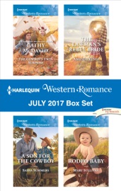 Harlequin Western Romance July 2017 Box Set - Cathy McDavid, Sasha Summers, Amanda Renee & Mary Sullivan by  Cathy McDavid, Sasha Summers, Amanda Renee & Mary Sullivan PDF Download