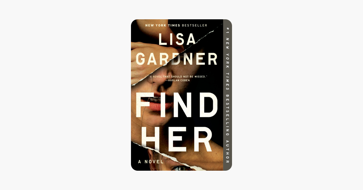 Find Her - Lisa Gardner Find Her - Lisa Gardner