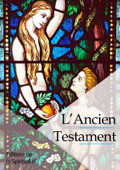 L'Ancien testament - Louis Segond