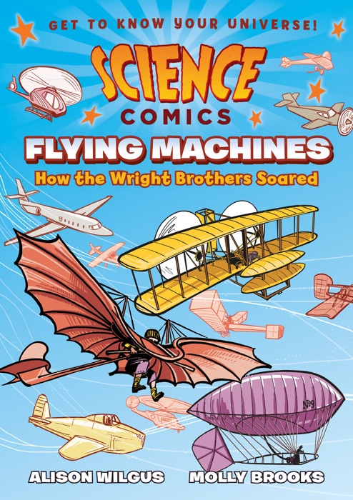 Science Comics: Flying Machines