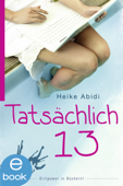 Tatsächlich 13 - Heike Abidi