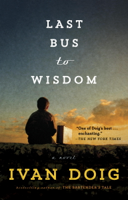 Ivan Doig - Last Bus to Wisdom artwork