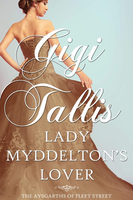 Lady Myddelton’s Lover