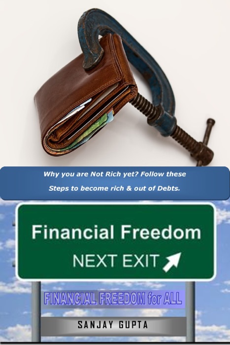 Why You Are Not Rich yet Follow These Steps to Become Rich and Out of Debts