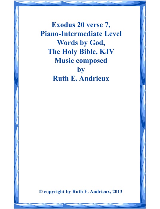 Exodus 20 verse 7, Piano Sheet Music, Intermediate Level