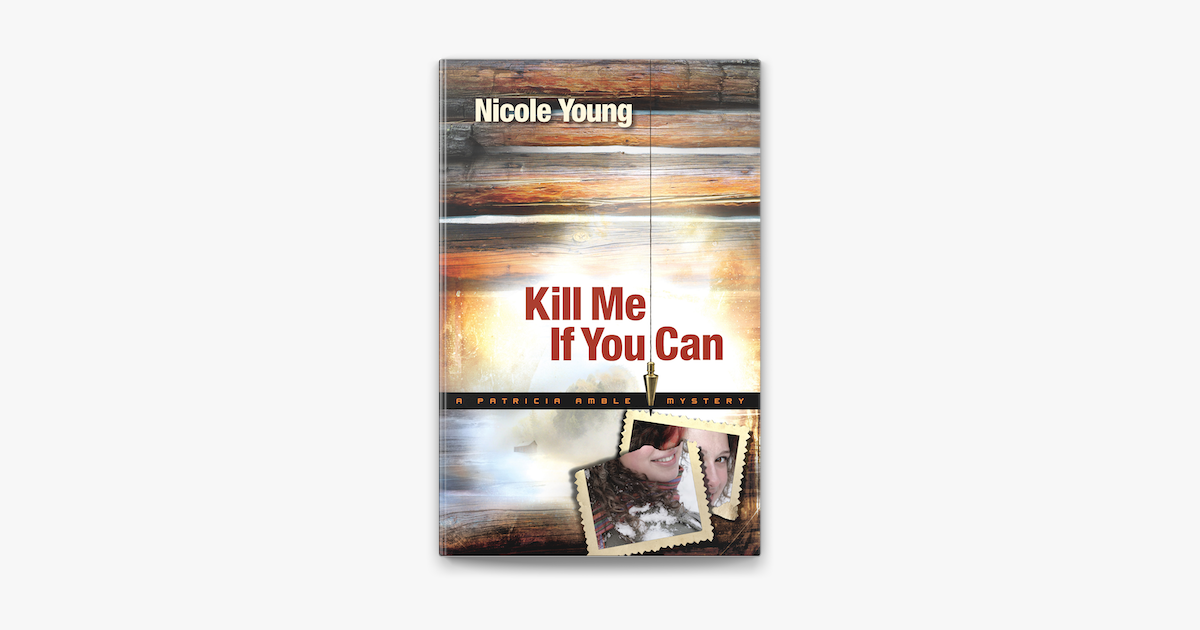 Kill Me If You Can Patricia Amble Mystery Book 2 On Apple Books