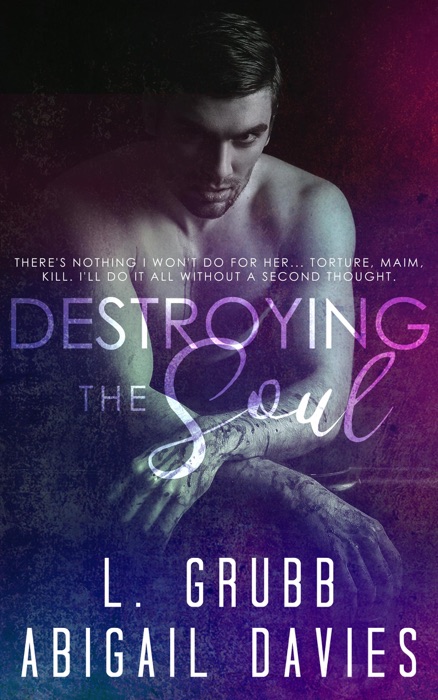 Destroying the Soul