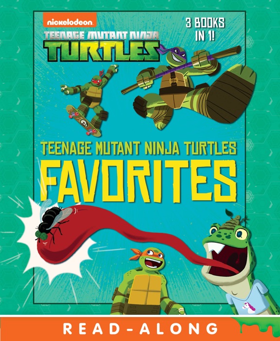Teenage Mutant Ninja Turtles Favorites (Teenage Mutant Ninja Turtles) (Enhanced Edition)
