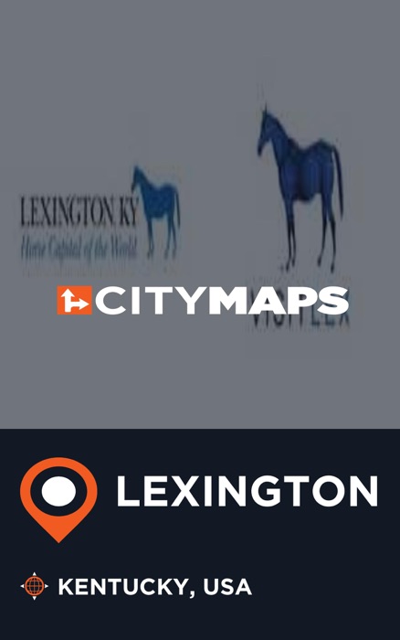 City Maps Lexington Kentucky, USA