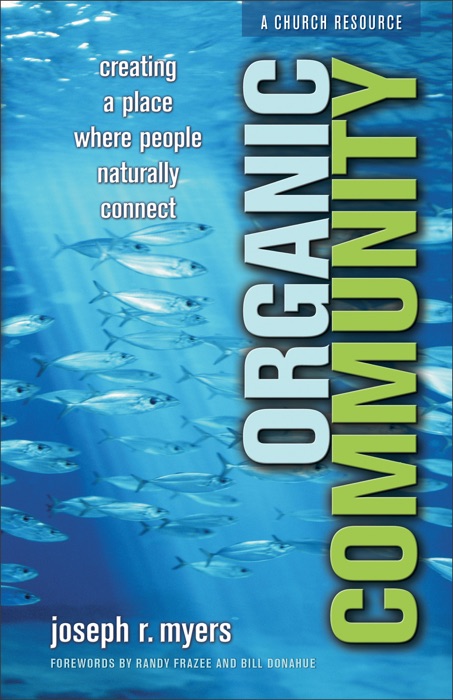 Organic Community (ēmersion: Emergent Village resources for communities of faith)