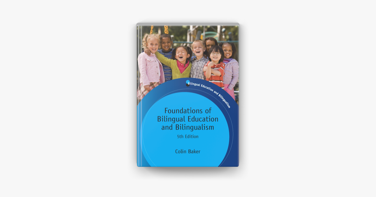 ‎Foundations of Bilingual Education and Bilingualism on