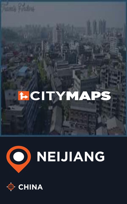 City Maps Neijiang China