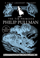 Philip Pullman - A Sally Lockhart Mystery 4: The Tin Princess artwork