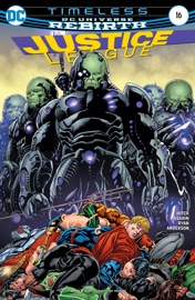 Justice League (2016-2018) #16 - Bryan Hitch & Fernando Pasarin by  Bryan Hitch & Fernando Pasarin PDF Download