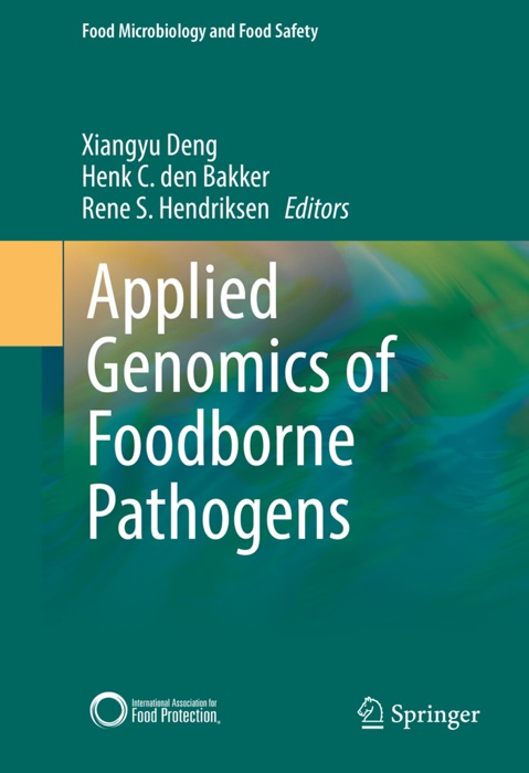 Applied Genomics of Foodborne Pathogens