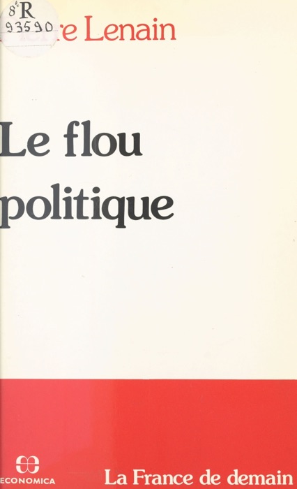 Le flou politique