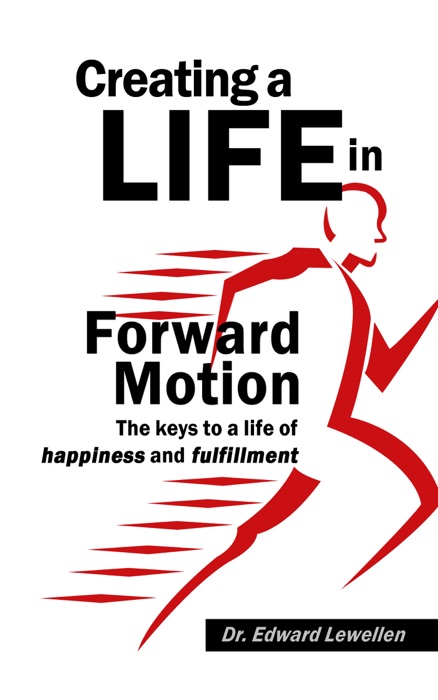 Creating a Life in Forward Motion