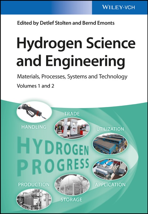 Hydrogen Science and Engineering, 2 Volume Set