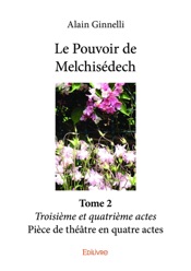 Download Le Pouvoir de Melchisédech - Tome 2
