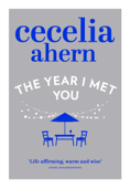 The Year I Met You - Cecelia Ahern