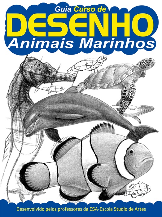 Guia Curso de Desenho - Animais Marinhos Ed.01