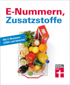 E-Nummern, Zusatzstoffe - Dorothee Hahne